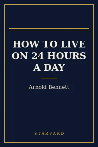 Cover of How to Live on 24 Hours a Day