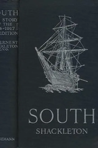 Cover of South: The Story of Shackleton's Last Expedition, 1914-1917