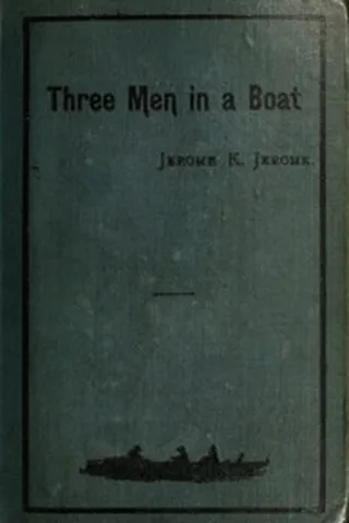 Cover of Three Men in a Boat (To Say Nothing of the Dog)